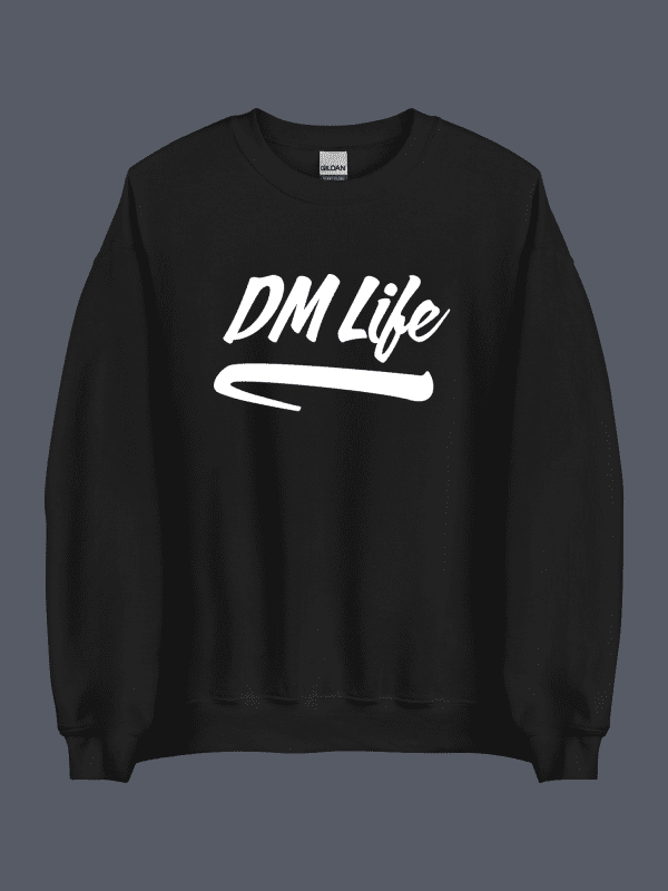 DM Life Sweatshirt Black