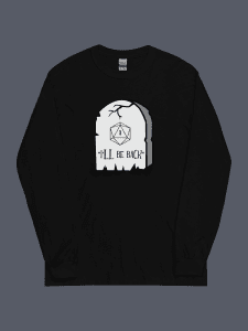 Ill Be Back Long Sleeve Tee Black