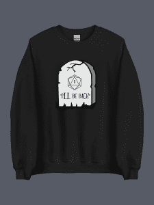 Ill Be Back Sweatshirt Black
