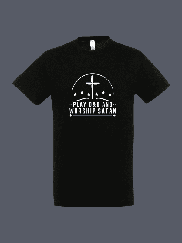 Play DnD & Worship Satan Tshirt Black