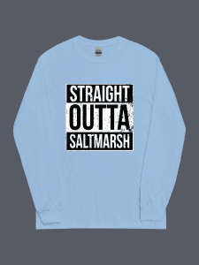 Straight Outta Saltmarsh Blue Long Sleeve Tee